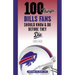 100 Things Bills Fans Should Know & Do Before They Die