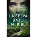 Selva Bajo Mi Piel, La
