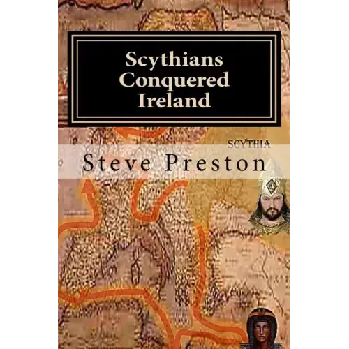 Scythians Conquered Ireland