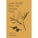 Love Notes From The Hollow Tree