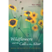 Wildflowers and the Call to the Altar: Mission and History of an Altar Society