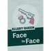 Face to Face