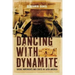 Dancing with Dynamite: Social Movements and States in Latin America