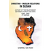 Christian - Muslim Relations in Sudan: A Study of the Relationship Between Church and State (1898 - 2005) 3Rd Edition