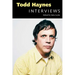 Todd Haynes: Interviews