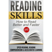 Reading Skills: How to Read Better and Faster - Speed Reading, Reading Comprehension & Accelerated Learning