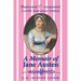 A Memoir of Jane Austen (illustrated and annotated): A 200th anniversary edition