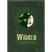 Wicked: The Grimmerie, a Behind-The-Scenes Look at the Hit Broadway Musical