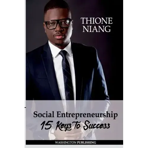 Social Entrepreneurship: 15 Keys To Success