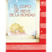 El copo de nieve de la bondad