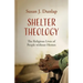 Shelter Theology: The Religious Lives of People Without Homes