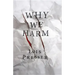 Why We Harm