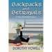 Backpacks and Betrayals: A Haley Randolph Mystery