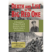 Death and Life in the Big Red One: A Soldier's World War II Journey from North Africa to Germany Volume 22
