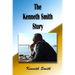 The Kenneth Smith Story
