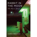 Rabbit in the Moon: The Mexico Stories