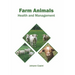 Farm Animals: Health and Management