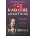 A Radical Awakening: Turn Pain Into Power, Embrace Your Truth, Live Free