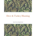Deer & Turkey Hunting