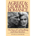 A Great and Glorious Romance: The Story of Carl Sandburg and Lilian Steichen