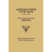 Albemarle Parish Vestry Book, 1742-1786. Surry and Sussex Counties, Virginia