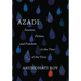 Azadi: Fascism, Fiction, and Freedom in the Time of the Virus (Expanded Second Edition)