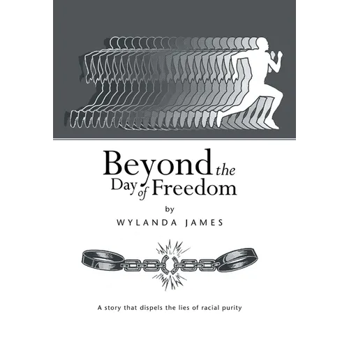 Beyond the Day of Freedom