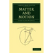 Matter and Motion