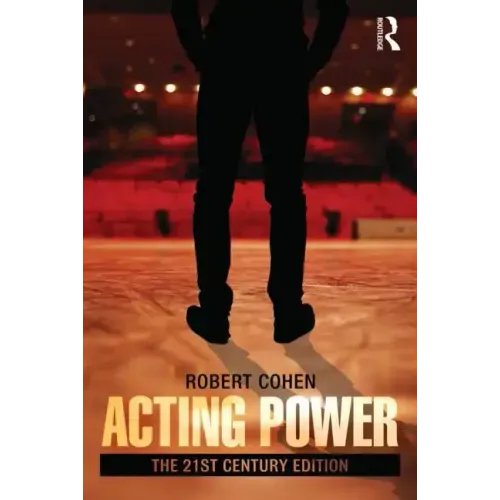 Acting Power: The 21st Century Edition
