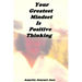 Your Greatest Mindset Is Positive Thinking