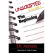 Unscripted Volume 1: The Beginning