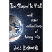 Too Stupid to Visit: and other collections of funny bits