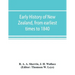 Early history of New Zealand, from earliest times to 1840