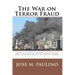 The War On Terror Fraud: Scene Two: The Fraud Of The Fraud