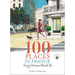 100 Places in France Every Woman Should Go