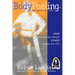 Bodyfueling: Stop Watching Your Weight Start Fueling Your Life