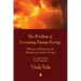 The Problem of Increasing Human Energy: With Special Reference to the Harnessing of the Sun's Energy