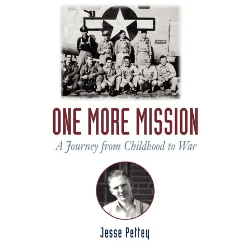 One More Mission: A Journey from Childhood to War