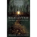 The Magician's Way: What It Really Takes to Find Your Treasure