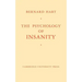 The Psychology of Insanity