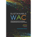 Sustainable Wac: A Whole Systems Approach to Launching and Developing Writing Across the Curriculum Programs