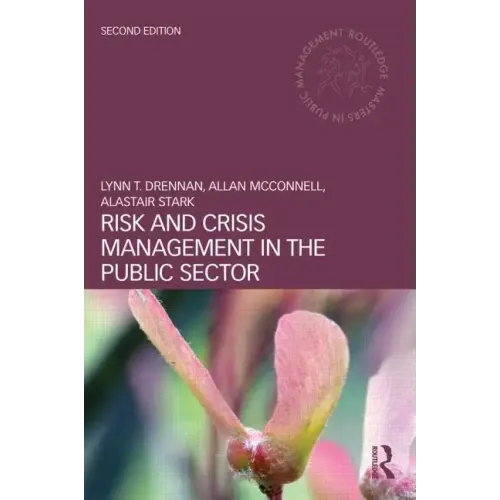 Risk and Crisis Management in the Public Sector
