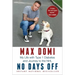 No Days Off: My Life with Type 1 Diabetes and Journey to the NHL