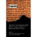 Writing and Reading War: Rhetoric, Gender, and Ethics in Biblical and Modern Contexts