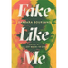 Fake Like Me