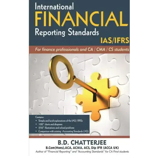 International Financial Reporting Standards: This work professes to assist finance professionals and students to deep dive into International Financia