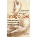 Imago Dei: Man/Woman Created in the Image of God: Implications for Theology, Pastoral Care, Eucharist, Apologetics, Aesthetics