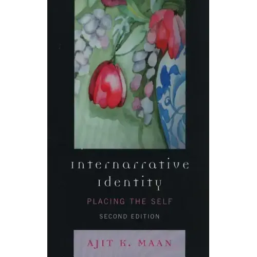 Internarrative Identity: Placing the Self