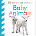 Baby Touch and Feel Baby Animals: An Interactive Little Ones Board Book