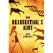 The Neanderthal's Aunt